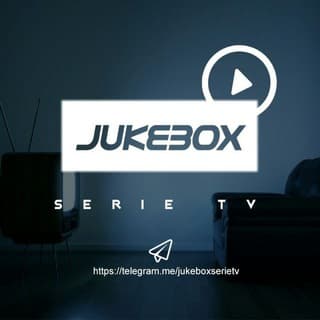 Foto profilo di 📺 JukeBox SERIE TV 📺 - LINK