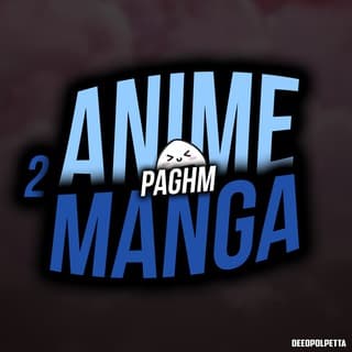 Foto profilo di Anime&Manga² | PAGHM