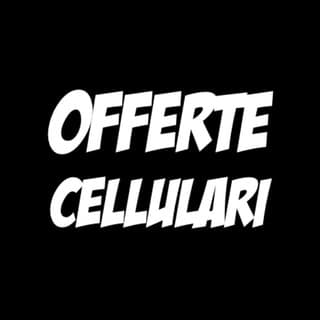Foto profilo di Offerte Cellulari 🤳📱⌚️