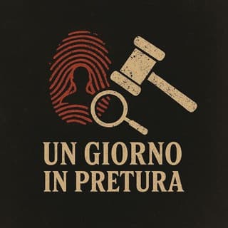 Foto profilo di UN GIORNO IN PRETURA - Discussioni True Crime